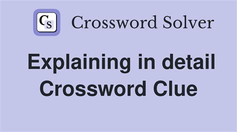 give details crossword clue|Gives details